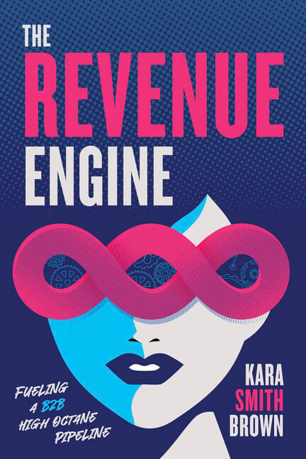 ## The Revenue Engine: Turn Your B2B Marketing Team into a Revenue-Generating Machine